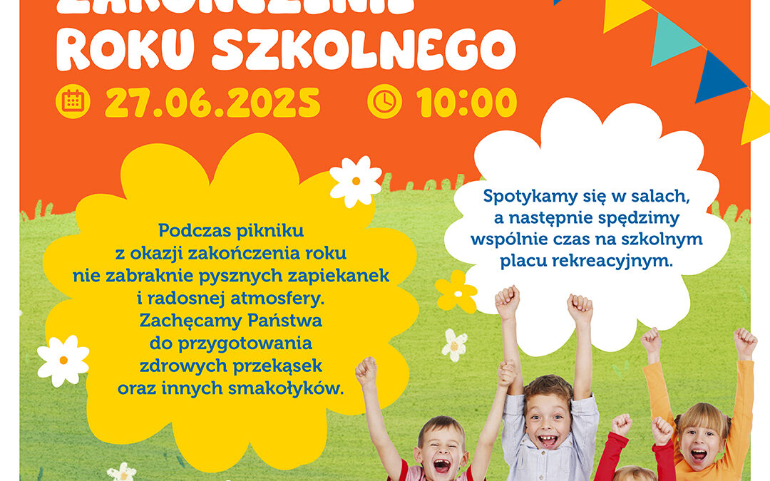 Zakończenie roku szkolnego 2024/25